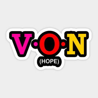 Von - Hope. Sticker